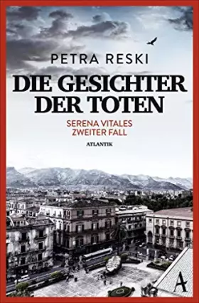 Couverture du produit · Die Gesichter der Toten: Serena Vitale ermittelt auf Sizilien