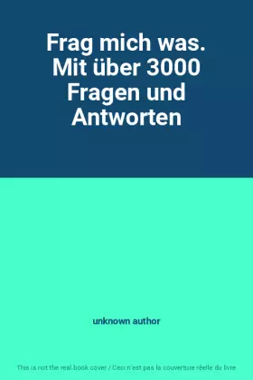 Couverture du produit · Frag mich was. Mit über 3000 Fragen und Antworten