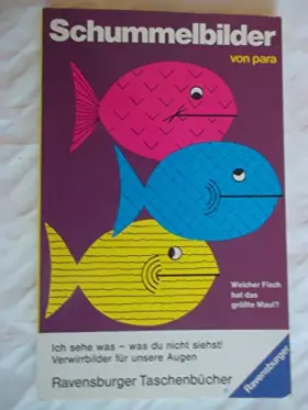 Couverture du produit · Schummelbilder: Ich sehe was - was du nicht siehst! Verwirrbilder für unsere Augen