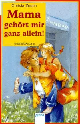 Couverture du produit · Mama gehört mir ganz allein!