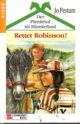 Couverture du produit · Der Pferdehof im Münsterland, Bd.4, Rettet Robinson!