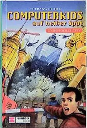 Couverture du produit · Computerkids auf heisser Spur: Computerkids auf heißer Spur, Bd.3, Cybergold City