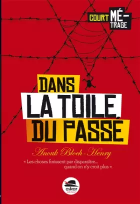 Couverture du produit · Dans la toile du passé