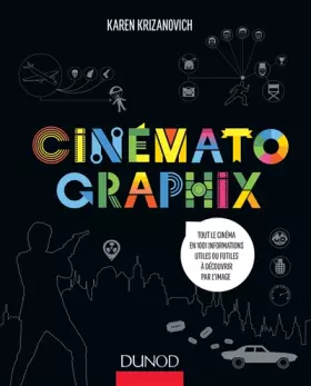 Couverture du produit · Cinématographix - Tout le cinéma en 1001 informations utiles ou futiles à découvrir par l'image: Tout le cinéma en 1001 informa