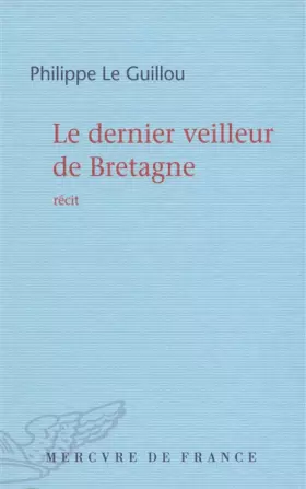 Couverture du produit · Le dernier veilleur de Bretagne