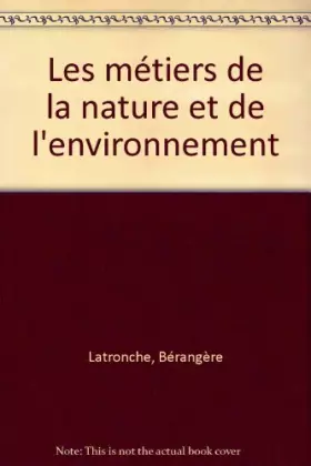 Couverture du produit · Les métiers de la nature et de l'environnement