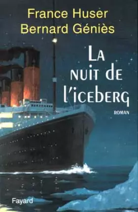 Couverture du produit · La nuit de l'iceberg