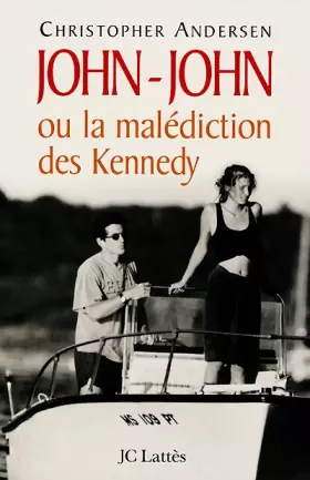 Couverture du produit · John-John ou la malédiction des Kennedy