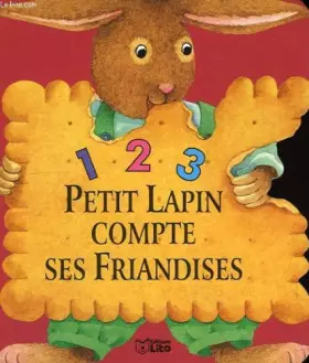 Couverture du produit · 1 2 3, PETIT LAPIN COMPTE SES FRIANDISES