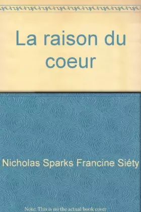 Couverture du produit · La raison du coeur