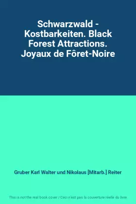 Couverture du produit · Schwarzwald - Kostbarkeiten. Black Forest Attractions. Joyaux de Fôret-Noire