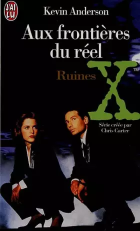 Couverture du produit · The X Files - Aux frontières du réel - Tome 4 : Ruines