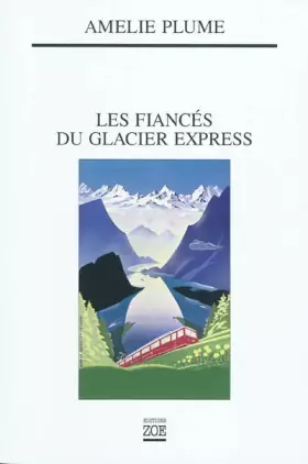 Couverture du produit · Les fiancés du glacier Express