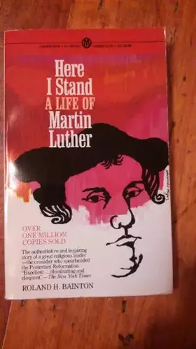 Couverture du produit · Here I Stand: A Life of Martin Luther (Mentor S)