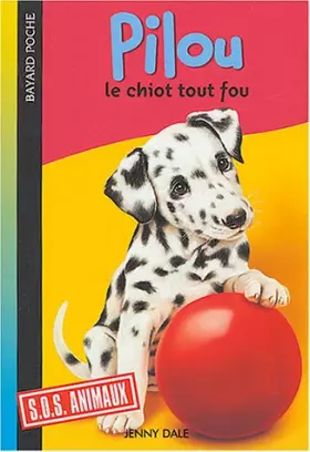 Couverture du produit · Pilou le chiot tout fou