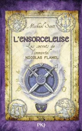 Couverture du produit · Les Secrets de l'Immortel Nicolas Flamel, tome 3 : L'Ensorceleuse