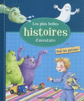 Couverture du produit · Les plus belles histoires d'aventures Pour les garçons!