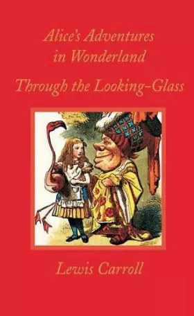 Couverture du produit · Alice in Wonderland and Through the Looking Glass (Worth Press Classics)
