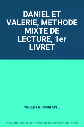 Couverture du produit · DANIEL ET VALERIE, METHODE MIXTE DE LECTURE, 1er LIVRET