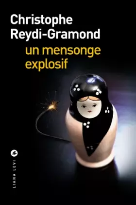 Couverture du produit · Un mensonge explosif