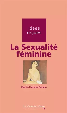 Couverture du produit · La Sexualité féminine