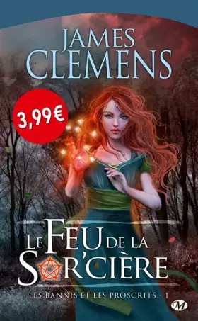 Couverture du produit · Les Bannis et les Proscrits, Tome 1: Le Feu de la Sor'cière