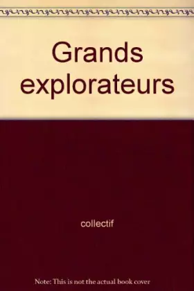 Couverture du produit · Grands explorateurs