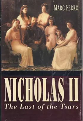Couverture du produit · Nicholas II: The Last of the Tsars