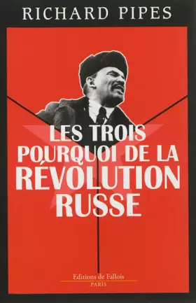 Couverture du produit · Les trois pourquoi de la Révolution russe