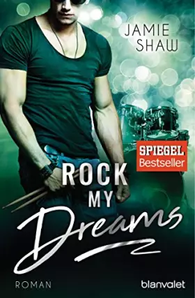 Couverture du produit · Rock my Dreams: Roman (The Last Ones to Know, Band 4)