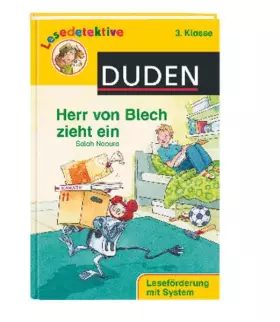 Couverture du produit · Herr von Blech zieht ein (3. Klasse). Leseförderung mit System (DUDEN Lesedetektive).