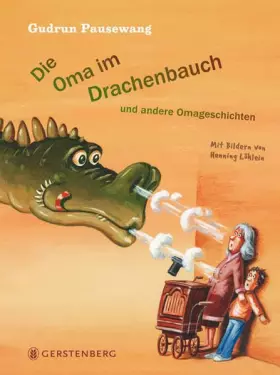 Couverture du produit · Die Oma im Drachenbauch: und andere Omageschichten