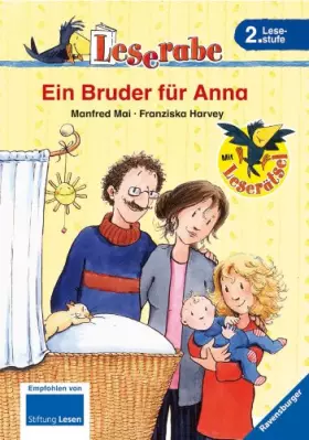 Couverture du produit · Ein Bruder für Anna: Mit Leserätsel (Leserabe - 2. Lesestufe)