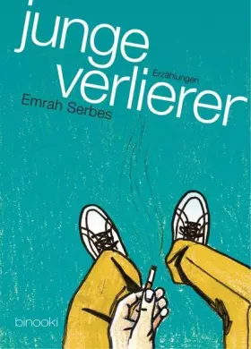 Couverture du produit · junge verlierer: Erzählungen. Deutsche Erstausgabe