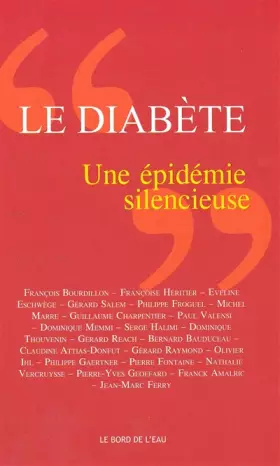 Couverture du produit · Le diabète, une épidémie silencieuse