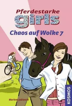 Couverture du produit · Pferdestarke Girls, 7, Chaos auf Wolke