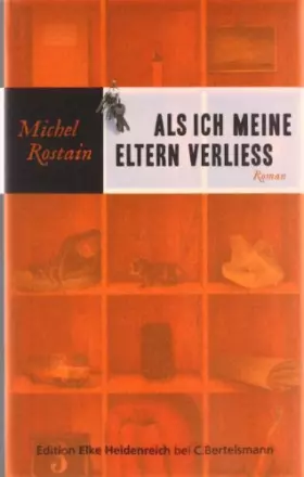 Couverture du produit · Als ich meine Eltern verließ: Roman