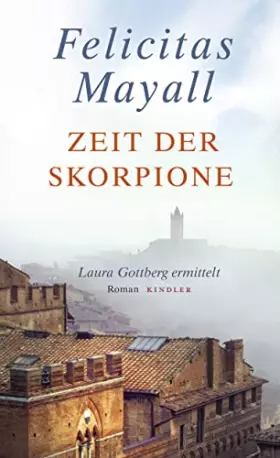 Couverture du produit · Zeit der Skorpione: Laura Gottbergs achter Fall: Italien-Kriminalroman