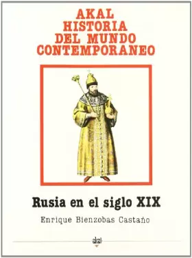 Couverture du produit · Rusia en el siglo XIX: 12 (Historia del mundo contemporáneo)