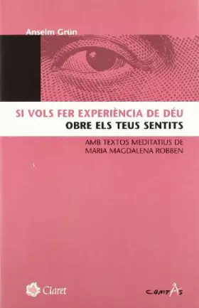 Couverture du produit · SI VOLS FER EXPERIENCIA DE DEU, OBRE ELS TEUS SENT