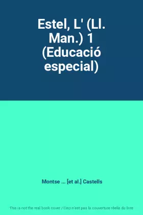 Couverture du produit · Estel, L' (Ll. Man.) 1 (Educació especial)