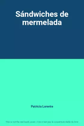 Couverture du produit · Sándwiches de mermelada