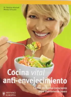 Couverture du produit · Cocina vital anti-envejecimiento (ALIMENTACION Y NUTRICION)