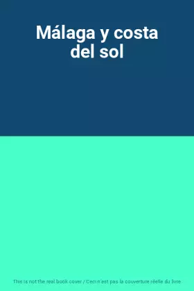 Couverture du produit · Málaga y costa del sol