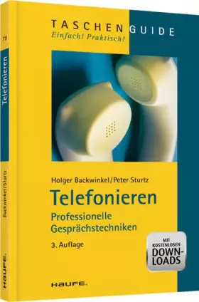 Couverture du produit · Telefonieren: Professionelle Gesprächstechniken (Haufe TaschenGuide)