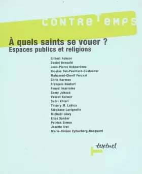 Couverture du produit · Contretemps n° 12 - à quels saints se vouer ?: Espaces publics et religions