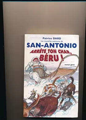 Couverture du produit · San-Antonio Arrête ton char, Béru