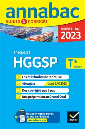 Couverture du produit · Annales du bac Annabac 2023 HGGSP Tle générale (spécialité): méthodes & sujets corrigés nouveau bac