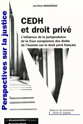 Couverture du produit · L'Influence de la jurisprudence de la Cour européenne des droits de l'homme sur le droit privé français
