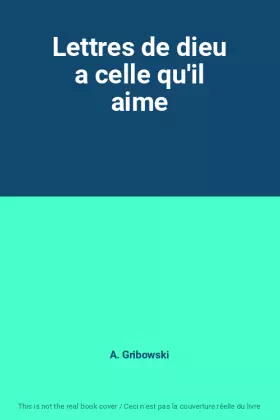 Couverture du produit · Lettres de dieu a celle qu'il aime